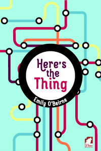 Image result for here's the thing emily o'beirne